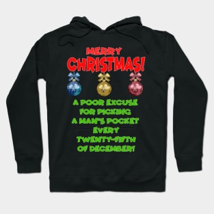 Scrooge Christmas Quote. A Christmas Carol Hoodie